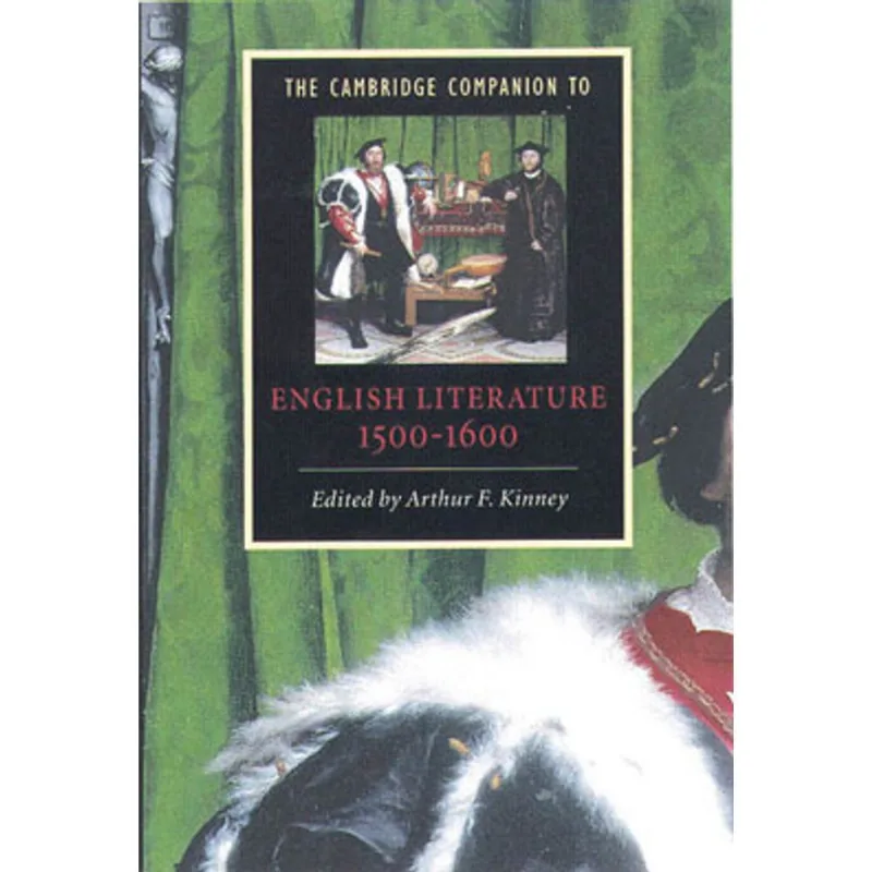 CAMBRIDGE COMPANION TO ENGLISH LITERATURE, THE 1500-1600
