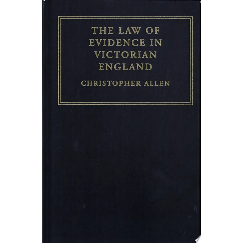LAW OF EVIDENCE VICTORIAN ENGLAND