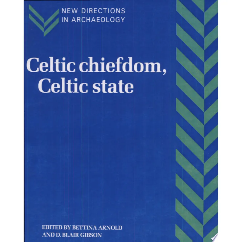 CELTIC CHIEFDOM, CELTIC STATE