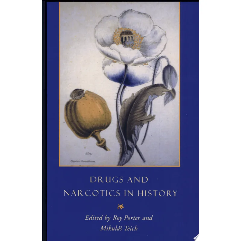 DRUGS AND NARCOTICS IN HISTORY