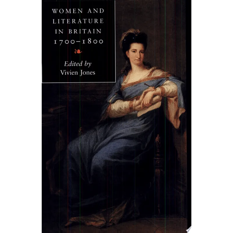 WOMEN LITERATURE BRITAIN, 1700-1800