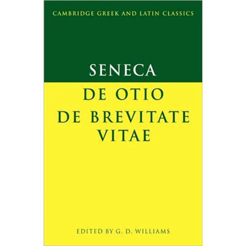 DE OTIO / DE BREVITATE VITAE