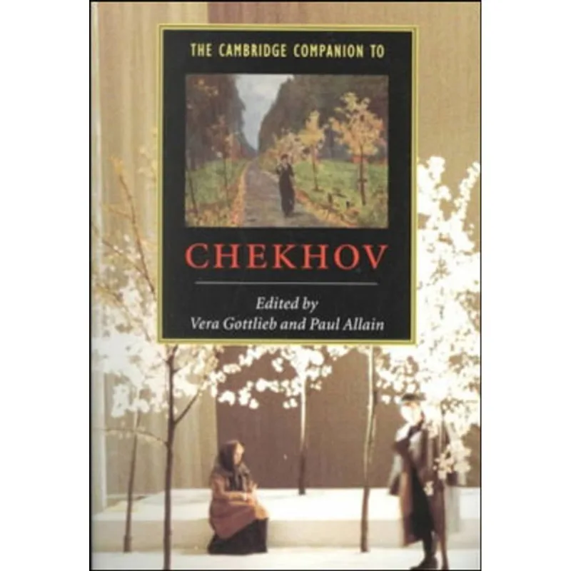 CAMBRIDGE COMPANION TO CHEKHOV, THE