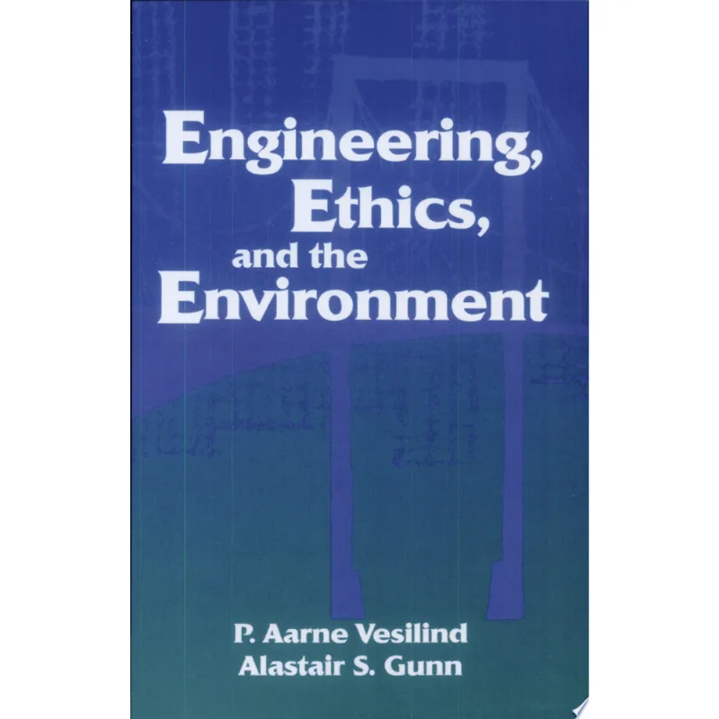 ENGINEERING, ETHICS & ENVIRONMNENT