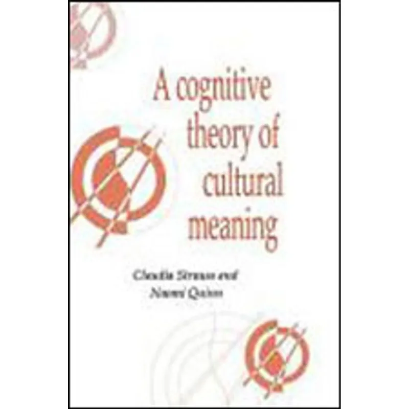 COGNITIVE THEORY OF CULTURAL MEANING, A