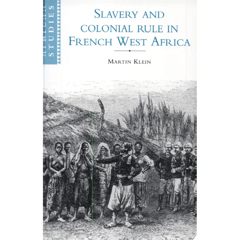 SLAVERY COLONIAL RULE FRENCH WEST