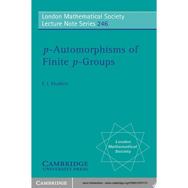 LMS: 246 P-AUTOMORPHISMS P-GROUPS