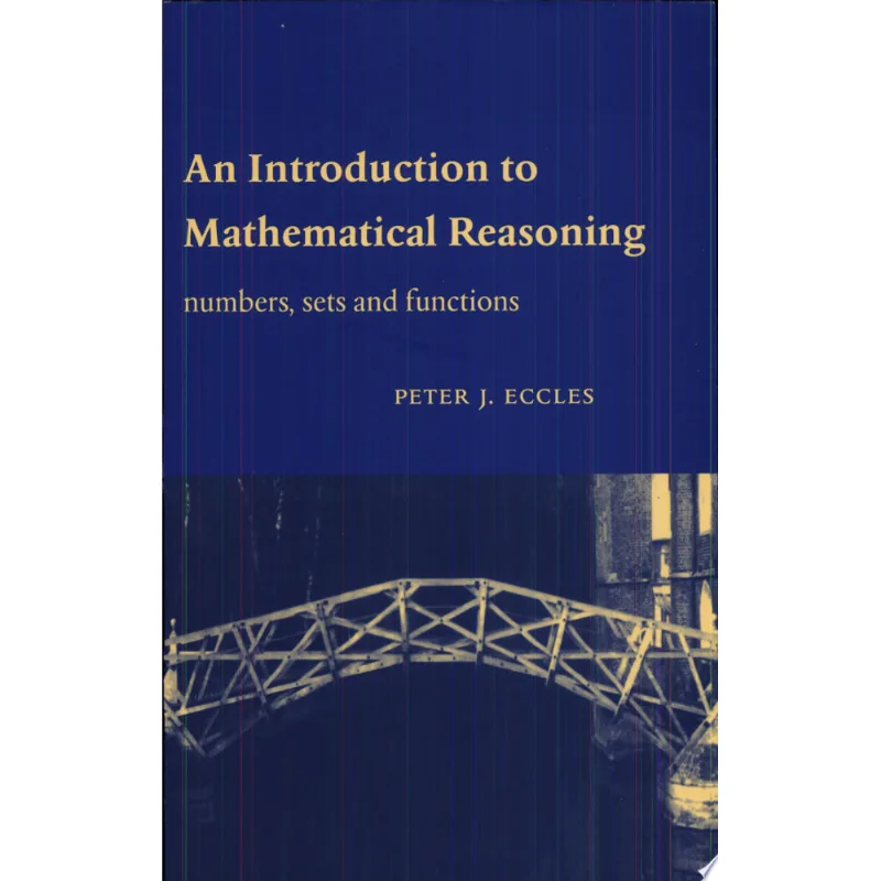 INTRODUCTION TO MATHEMATICAL REASONING, AN: NUMBERS, SETS AND FUNCTIONS