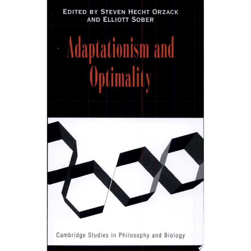 ADAPTATIONISM AND OPTIMALITY