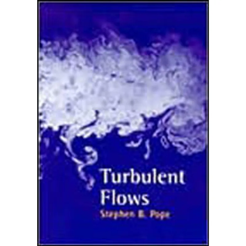 TURBULENT FLOWS