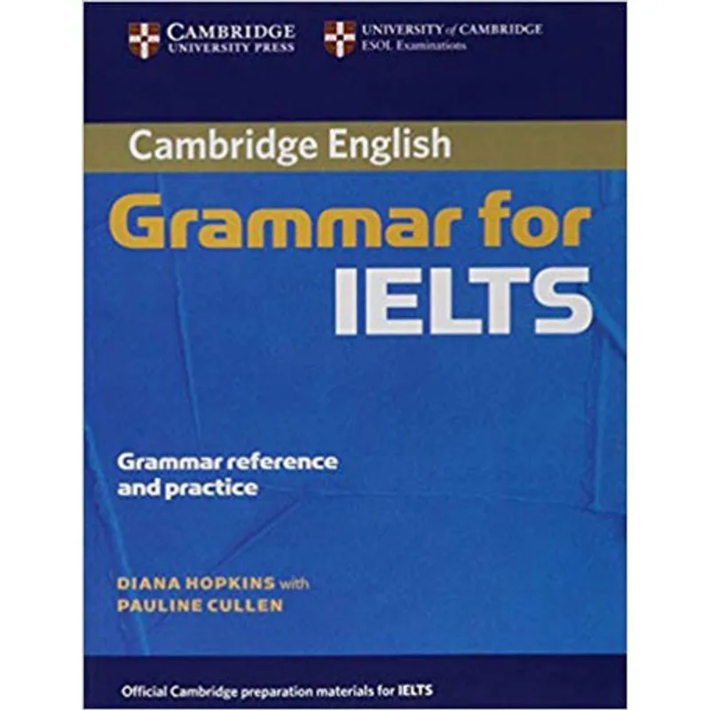 CAMBRIDGE GRAMMAR FOR IELTS - WITHOUT ANSWERS