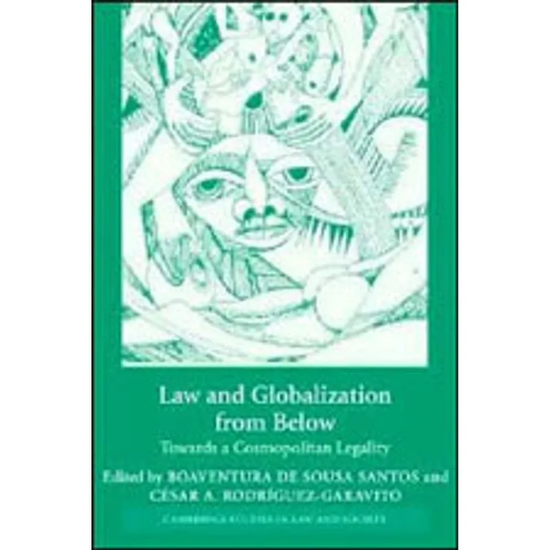 LAW AND GLOBALIZATION FROM BELOW