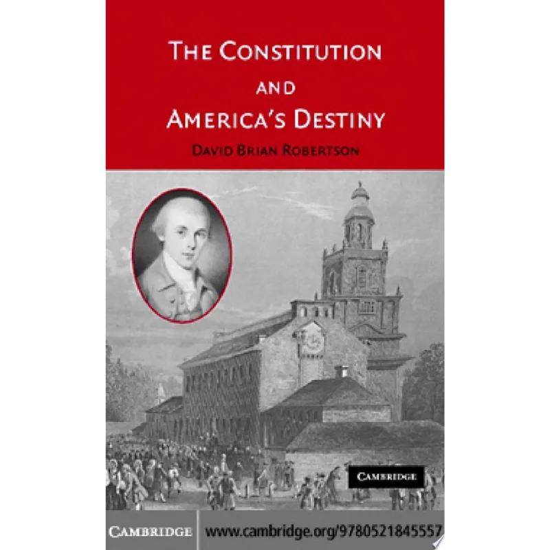 CONSTITUTION AND AMERICA'S DESTINY, THE