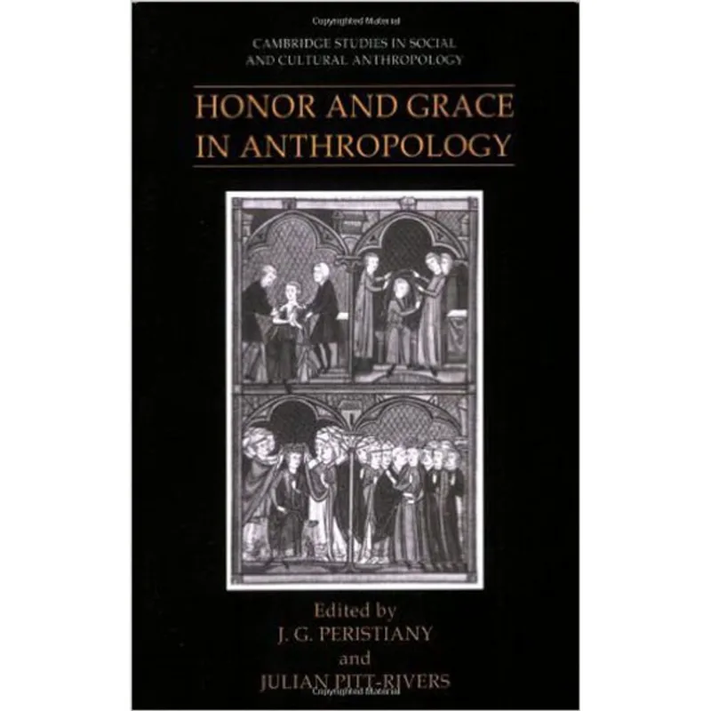HONOR AND GRACE IN ANTHROPOLOGY