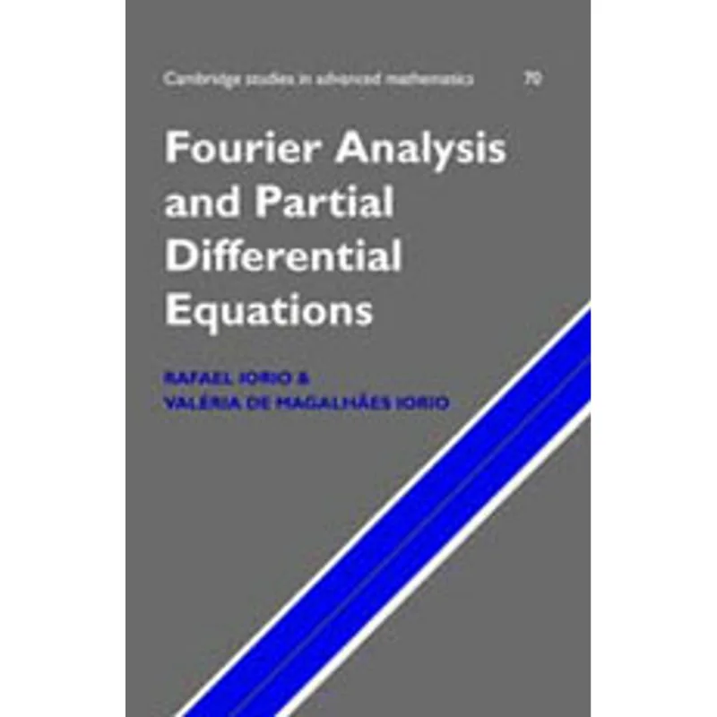 FOURIER ANALYSIS AND PARTIAL DIFFERENTIAL EQUATIONS - AN INTRODUCTION