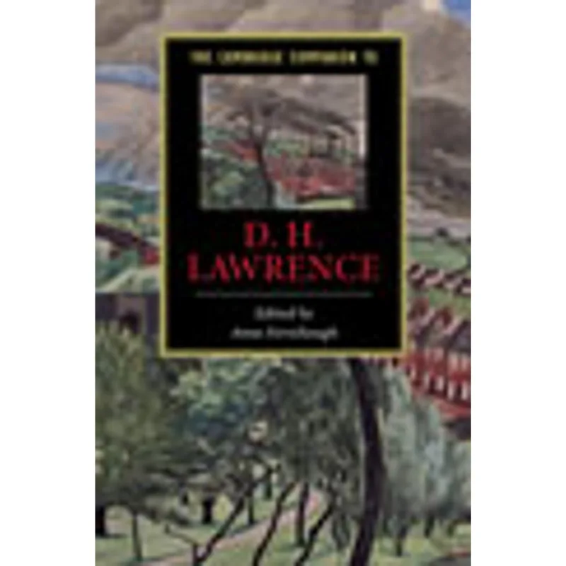 CAMBRIDGE COMPANION TO D. H. LAWRENCE, THE