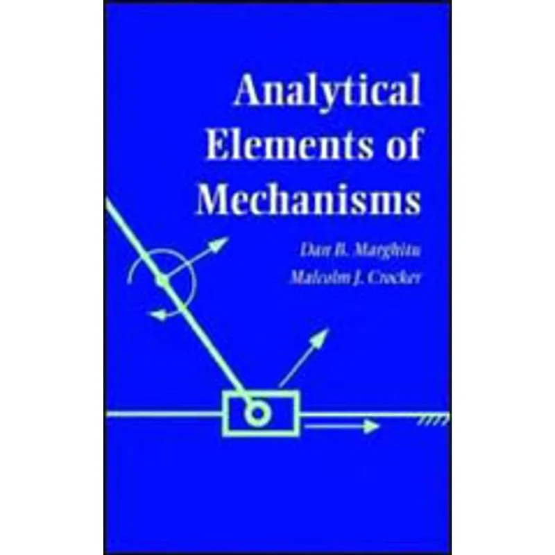 ANALYTICAL ELEMENTS OF MECHANISMS
