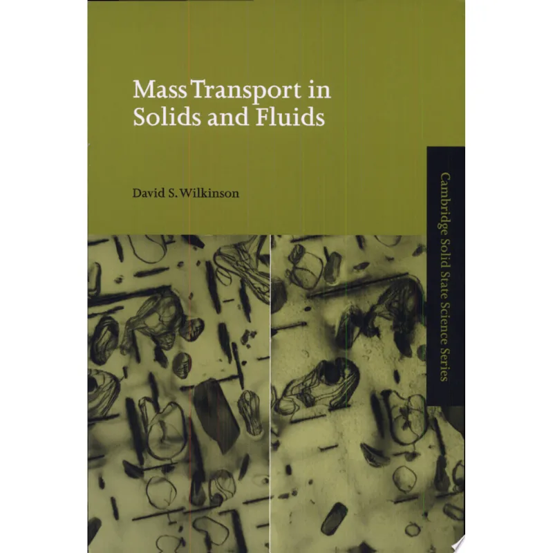 MASS TRANSPORT IN SOLIDS AND FLUIDS