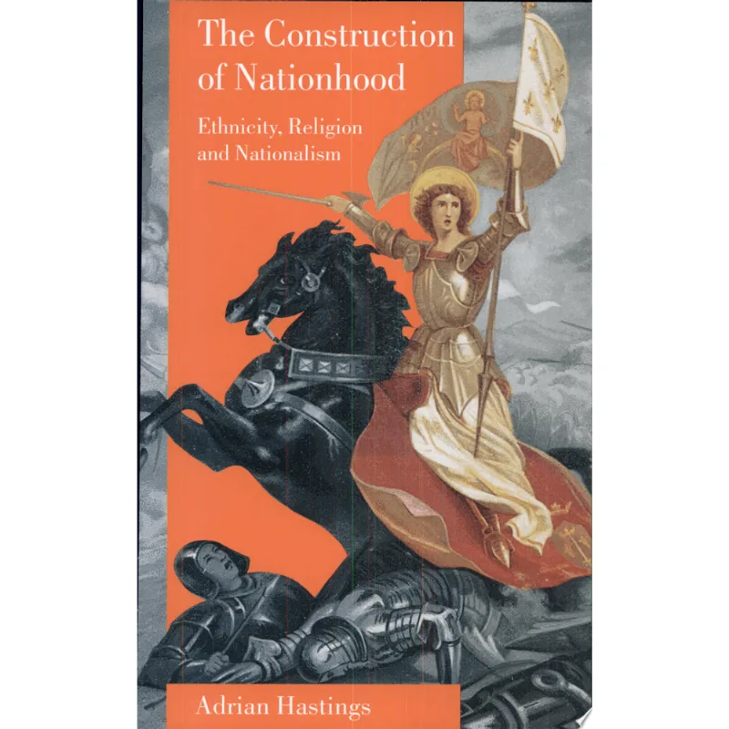 CONSTRUCTION OF NATIONHOOD,THE