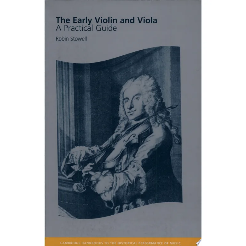 EARLY VIOLIN AND VIOLA, THE