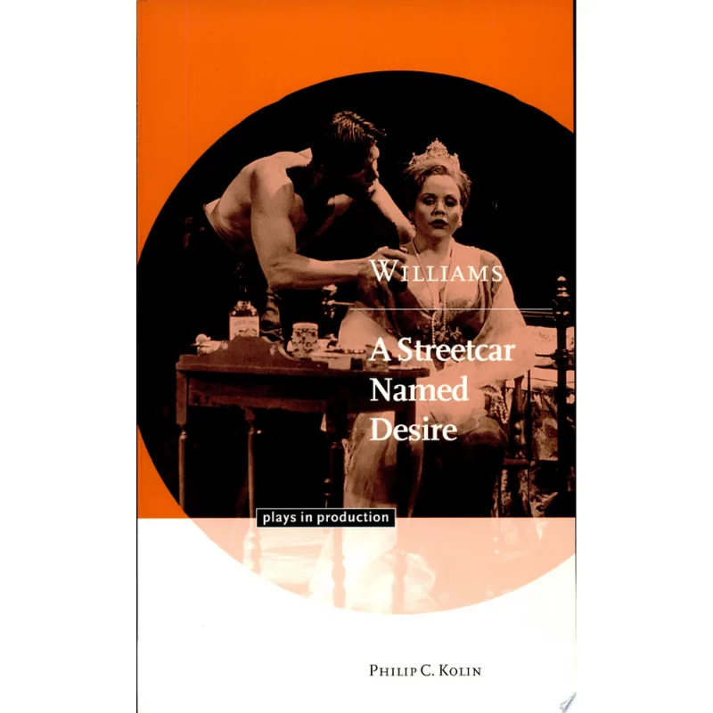 STREETCAR NAMED DESIRE, A