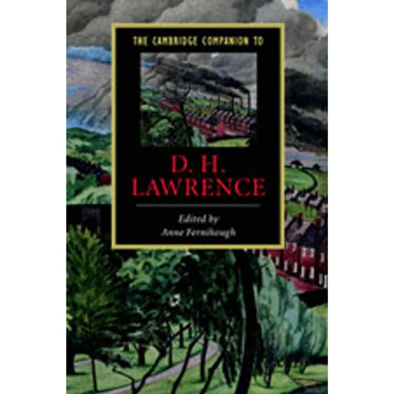 CAMBRIDGE COMPANION TO D.H.LAWRENCE, THE