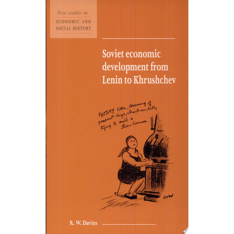 SOVIET ECON DEVEL. LENIN KHRUSHCHEV