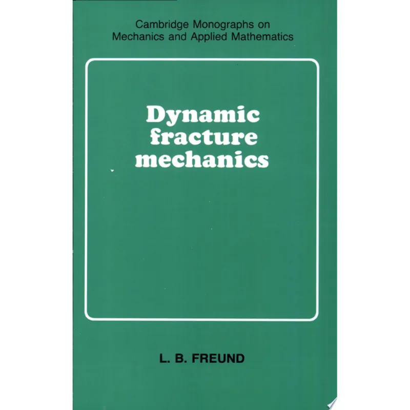 DYNAMIC FRACTURE MECHANICS