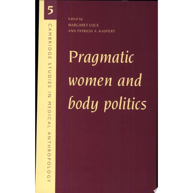 PRAGMATIC WOMEN & BODY POLITCS
