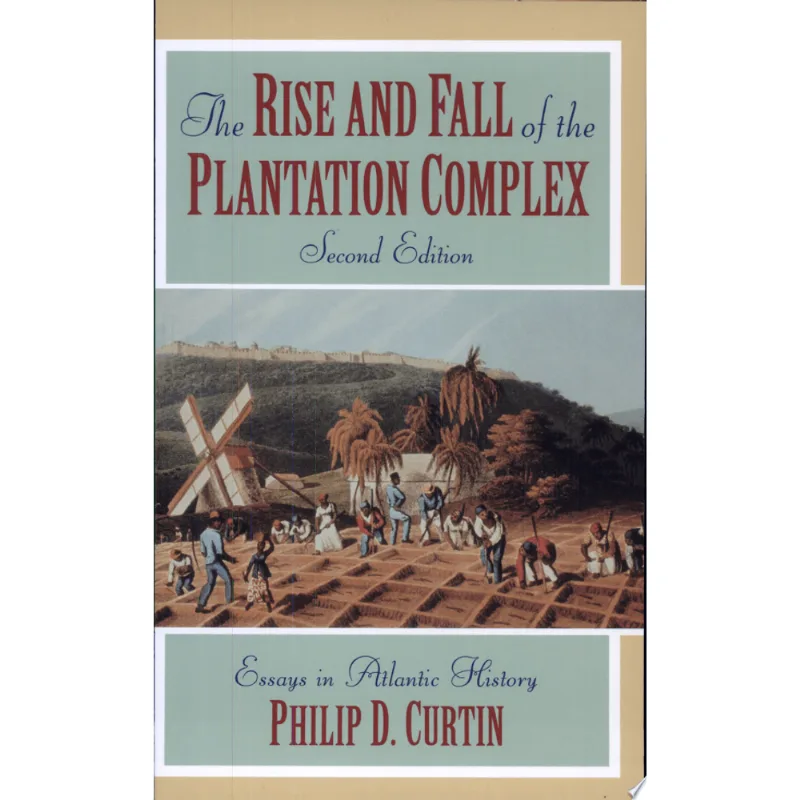 RISE & FALL PLANTATION COMPLEX 2.ED.
