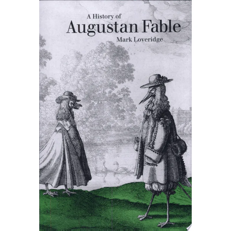 A HISTORY OF AUGUSTAN FABLE