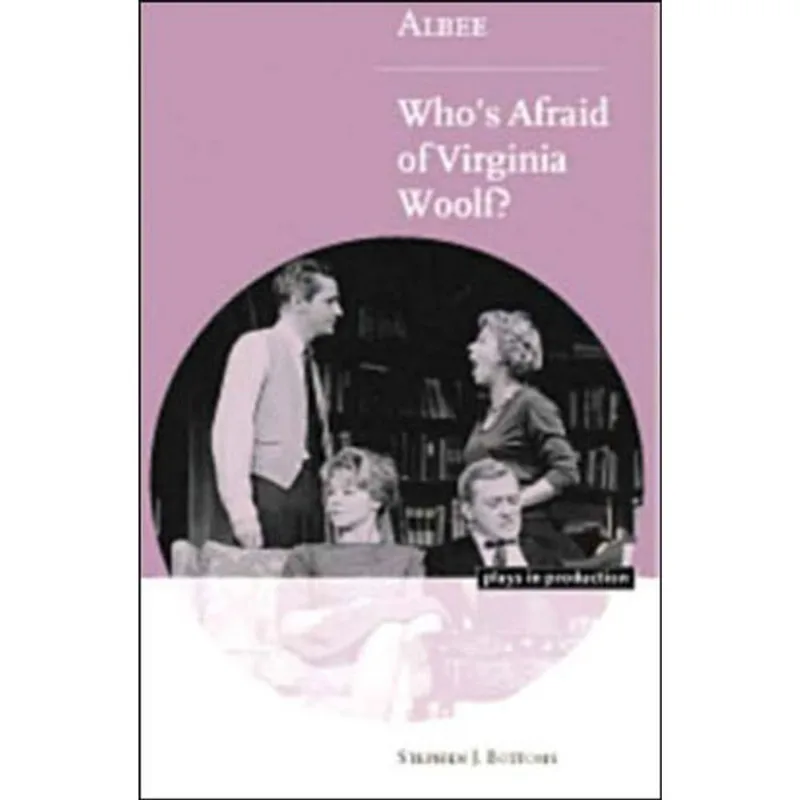 ALBEE - WHO'S AFRAID OF VIRGINIA WOOLF?