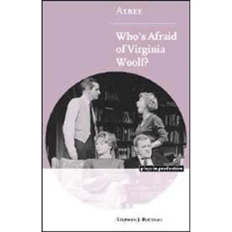 ALBEE - WHO'S AFRAID OF VIRGINIA WOOLF?