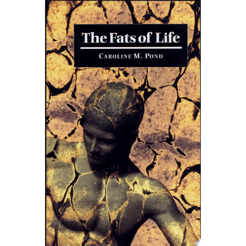 FATS OF LIFE, THE