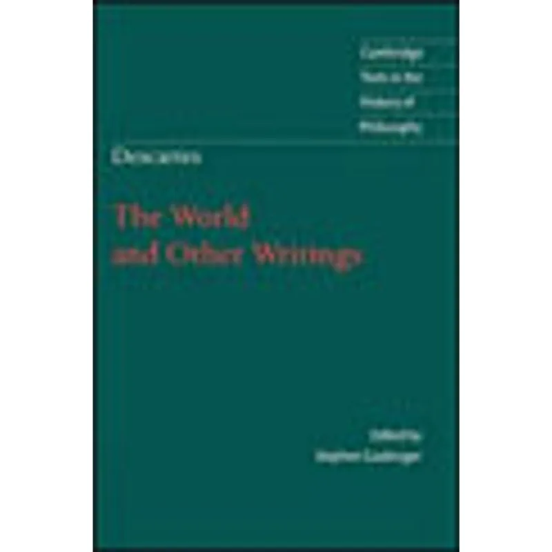 DESCARTES - THE WORLD AND OTHER WRITINGS