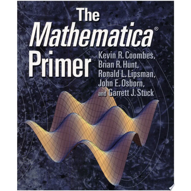 MATHEMATICA PRIMER, THE