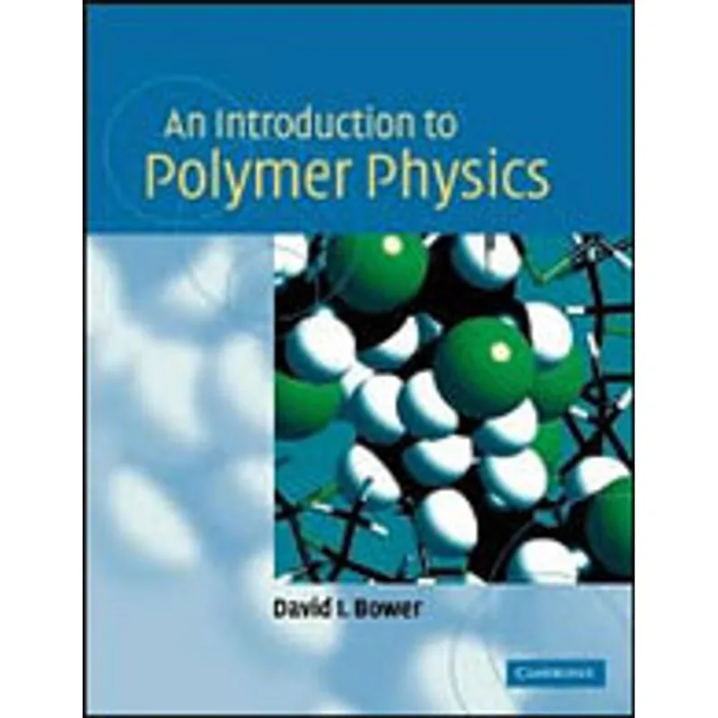 INTRODUCTION TO POLYMER PHYSICS, AN