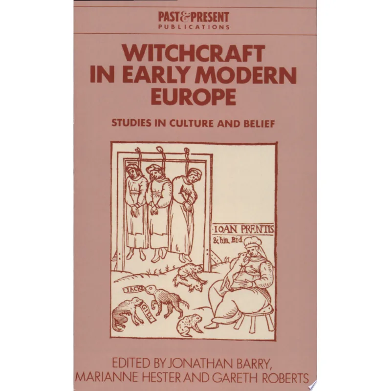 WITCHCRAFT IN EARLY MODERN EUROPE