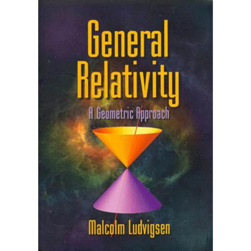 GENERAL RELATIVITY - A GEOMETRIC APPROACH