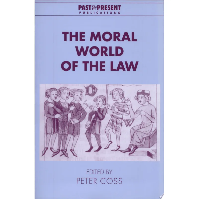 MORAL WORLD OF THE LAW, THE