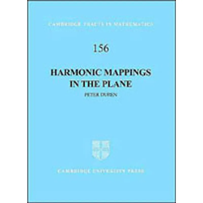 HARMONIC MAPPINGS IN THE PLANE