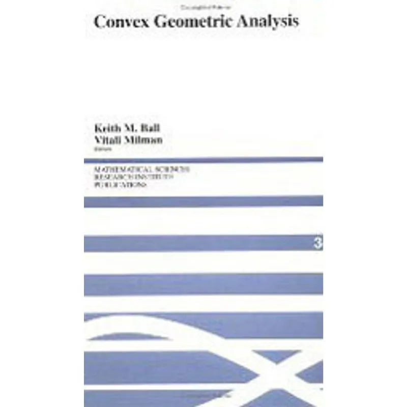 CONVEX GEOMETRIC ANALYSIS