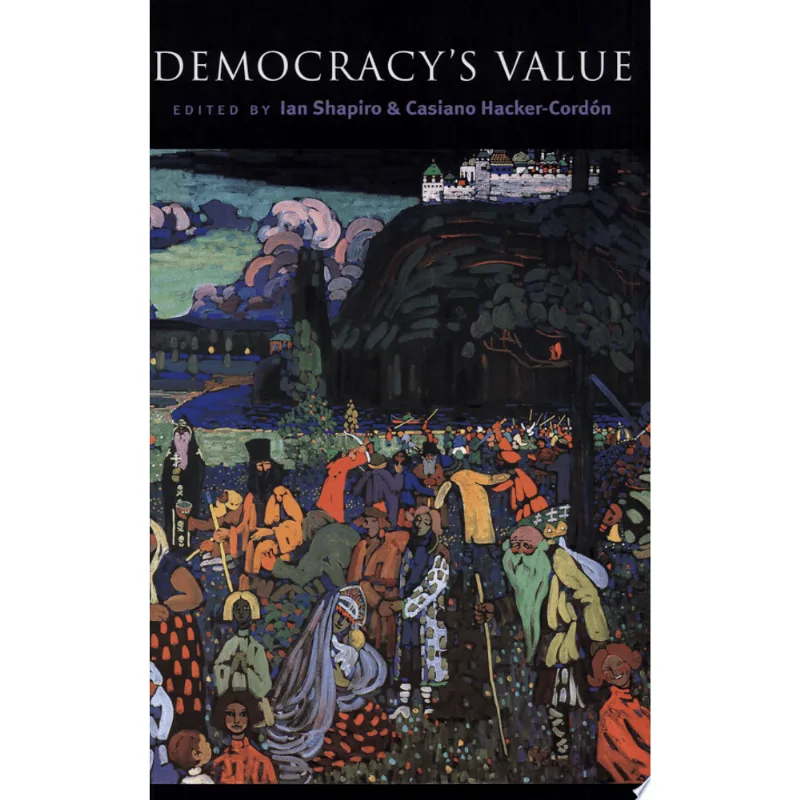 DEMOCRACY'S VALUE