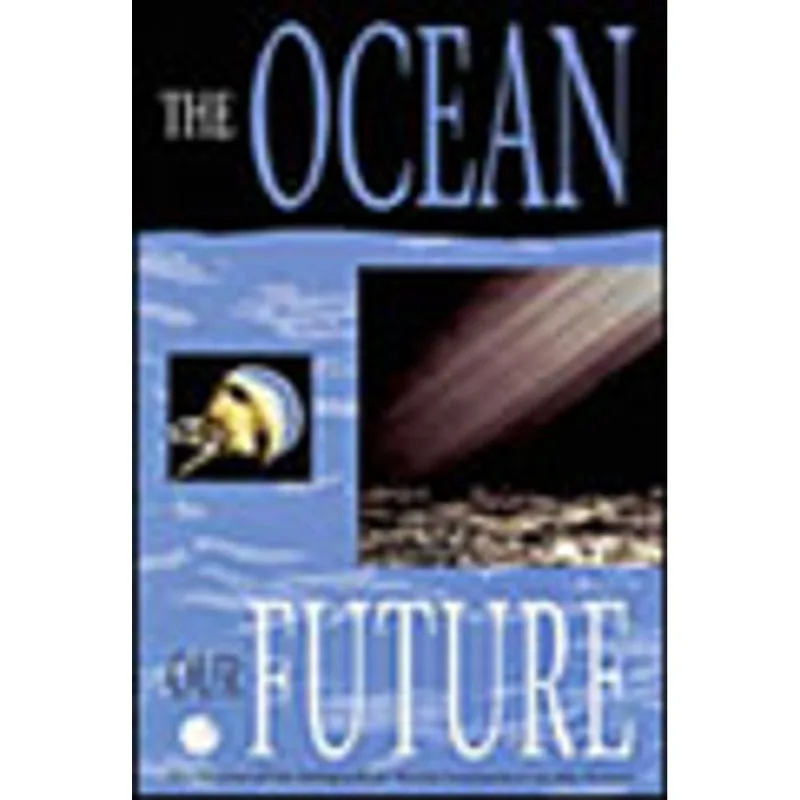 OCEAN, THE - OUR FUTURE