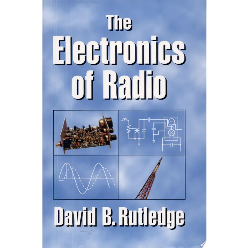 ELECTRONICS OF RADIO, THE