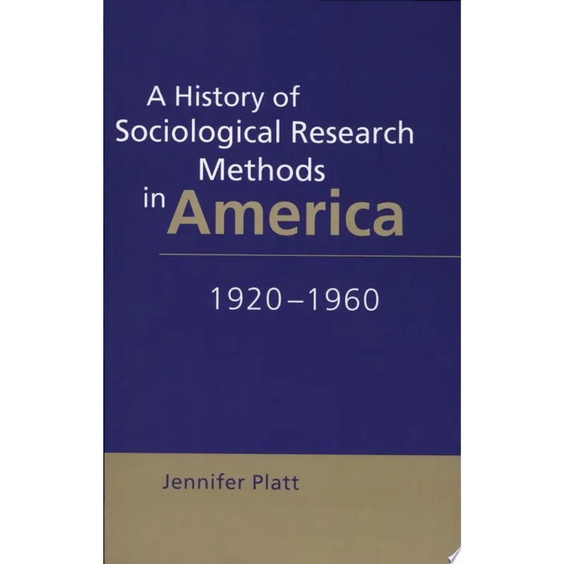 A HISTORY OF SOCIOLOGICAL RESEARCH METHODS IN AMERICA - 1920-1960