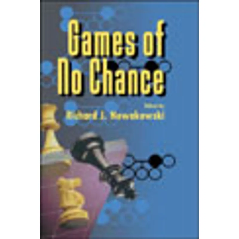 GAMES OF NO CHANCE