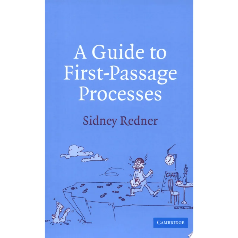 A GUIDE TO FIRST-PASSAGE PROCESSES