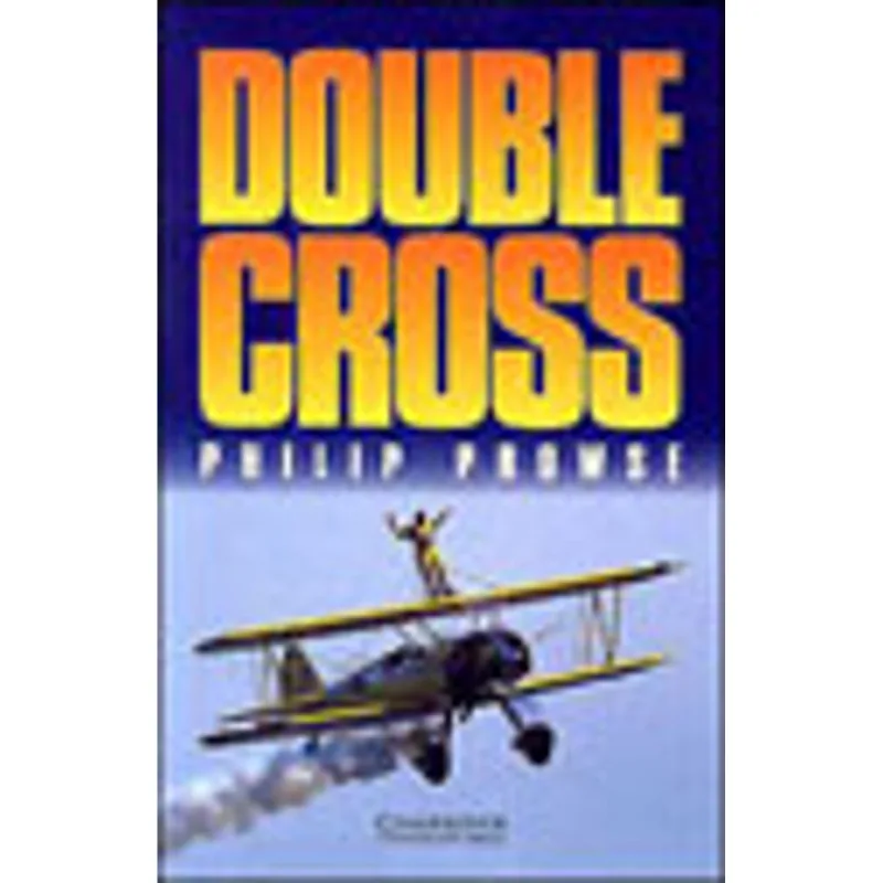 DOUBLE CROSS - CAMBRIDGE ENGLISH READERS - LEVEL 3