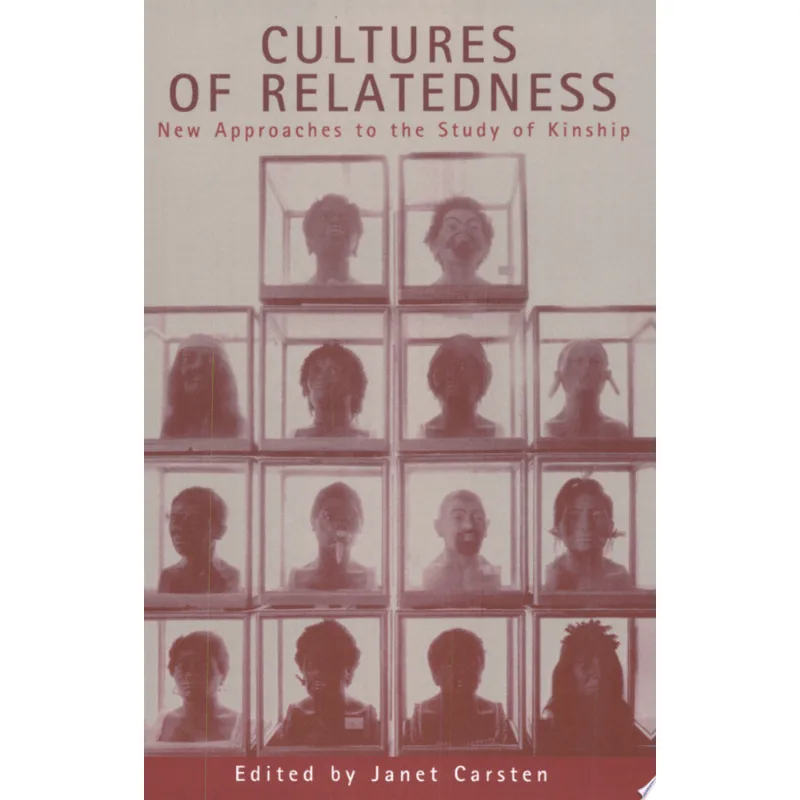 CULTURES OF RELATEDNESS